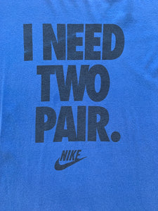 NIKE Size L Vintage "I Need Two Pair" Blue T-Shirt Men's